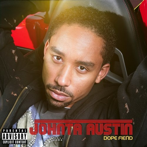 Dope Fiend Johnta Austin