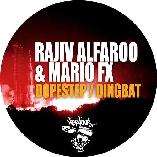 Dopestep / Dingbat Rajiv Alfaroo, Mario FX