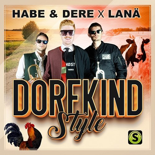 Dorfkindstyle Habe & Dere, LANÄ