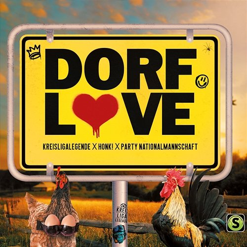 Dorflove Kreisligalegende, Honk!, Party Nationalmannschaft