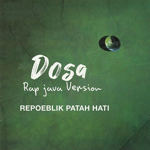 Dosa Repoeblik Patah Hati