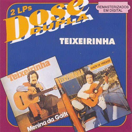 Dose Dupla Teixeirinha