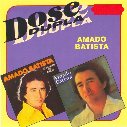 Dose Dupla Amado Batista