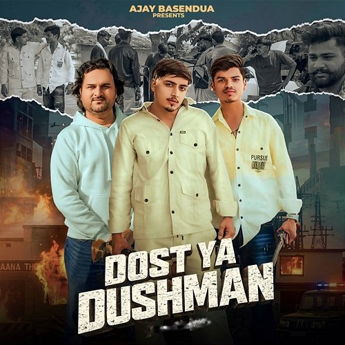 Dost Ya Dushman Ajay Basendua, Harendra Nagar, Sohit Kanojiya