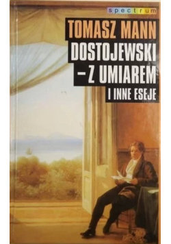 Dostojewski z umiarem Mann Thomas
