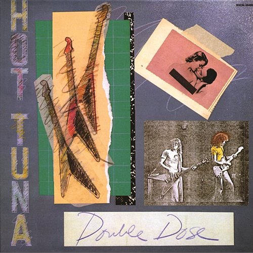 Double Dose Hot Tuna