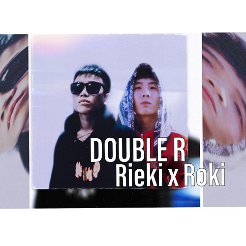 Double R Rieki feat. Roki