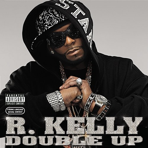 Double up R.Kelly
