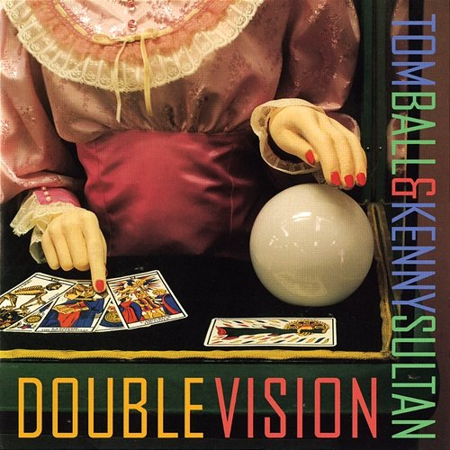 Double Vision Tom Ball & Kenny Sultan