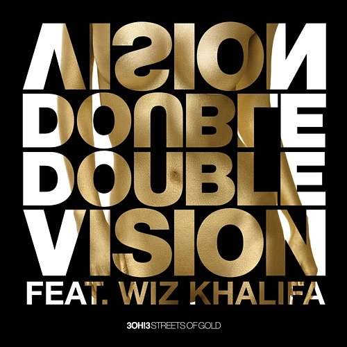 Double Vision 3OH!3