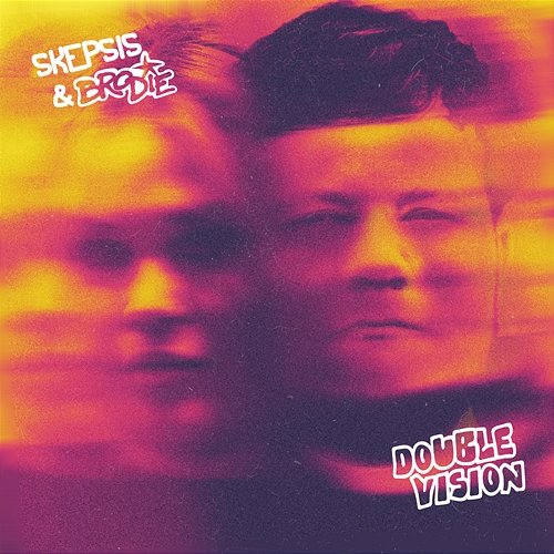 Double Vision Skepsis & Brodie