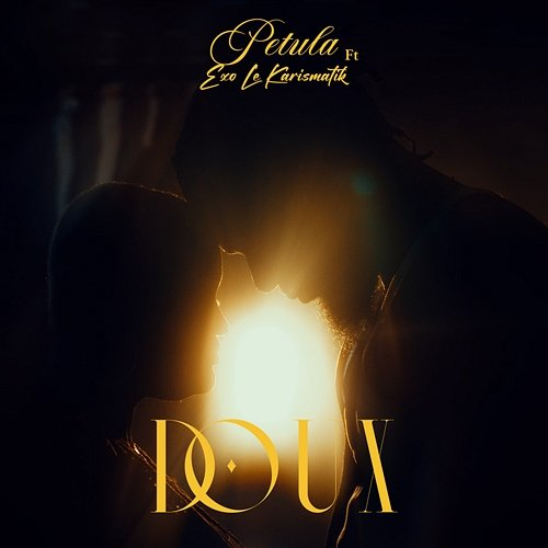 Doux Exo le Karismatik, Petula