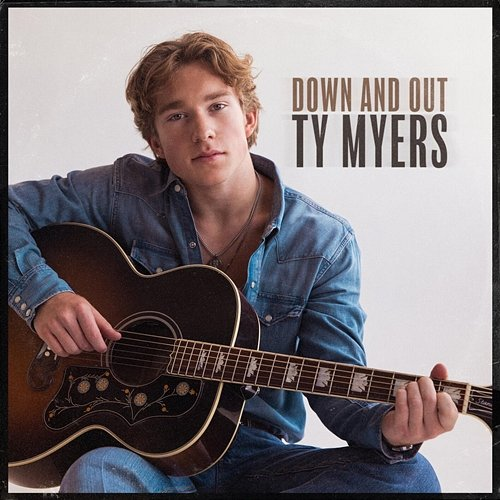 Down and Out Ty Myers