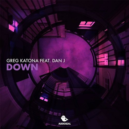 Down Greg Katona feat. Dan J