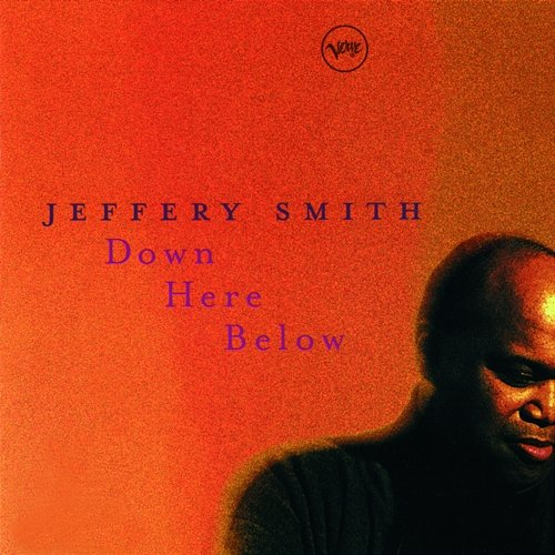 Down Here Below Jeffery Smith