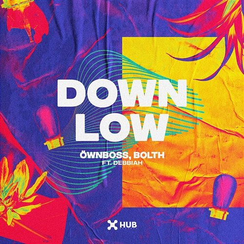 Down Low Öwnboss, Bolth feat. Debbiah
