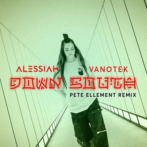 Down South Alessiah, Vanotek, Pete Ellement