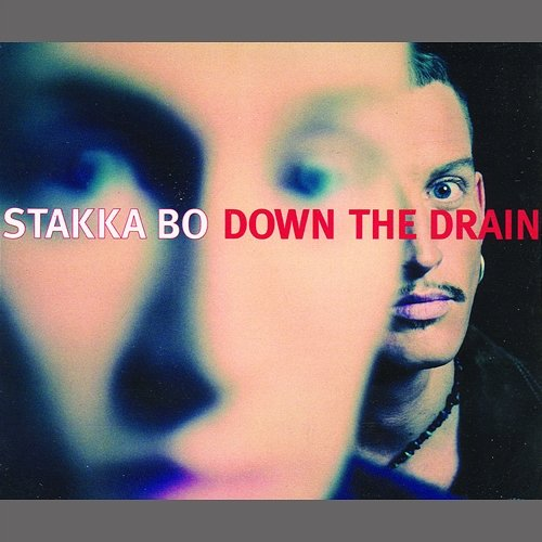 Down The Drain Stakka Bo