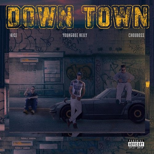 Down Town ChouBoss, Youngboi Heily, Rice