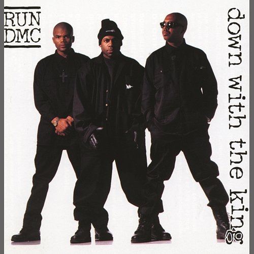 Down With The King Run DMC