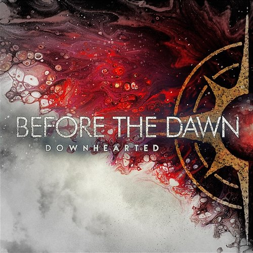 Downhearted Before The Dawn