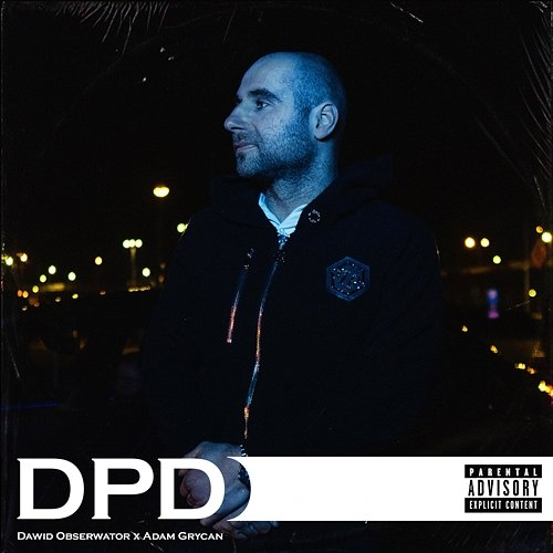 DPD Dawid Obserwator, Adam Grycan