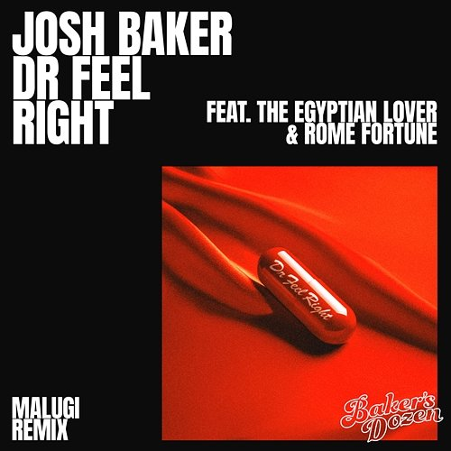 Dr Feel Right Josh Baker, The Egyptian Lover, Rome Fortune