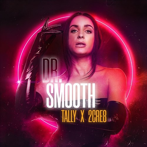 Dr. Smooth Tally, 2CRE8