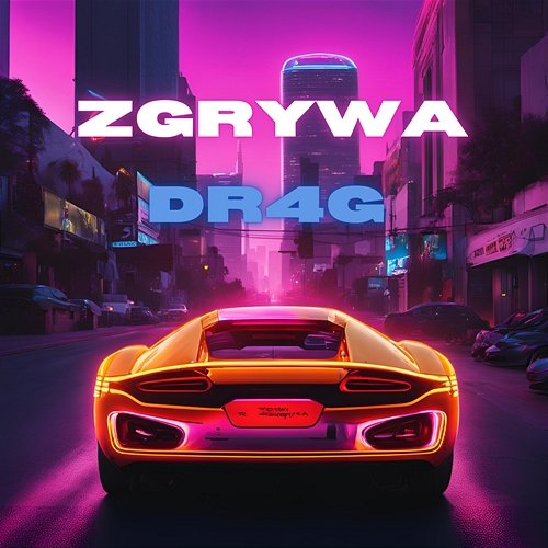 DR4G ZGRYWA