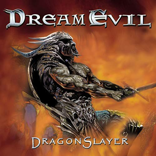 Dragonslayer Dream Evil