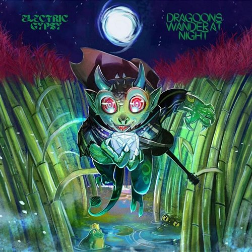 Dragoons Wander At Night Electric Gypsy