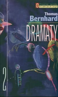 Dramaty. Tom 2 Bernhard Thomas