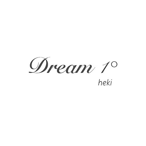Dream 1° Hekii