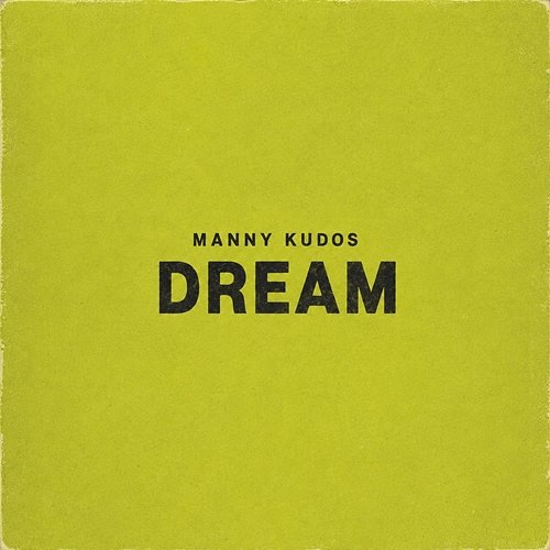 Dream Manny Kudos