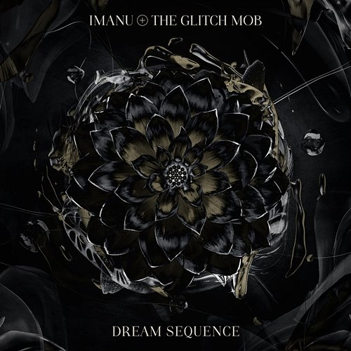 Dream Sequence IMANU, The Glitch Mob