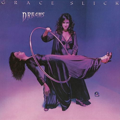 Dreams Grace Slick