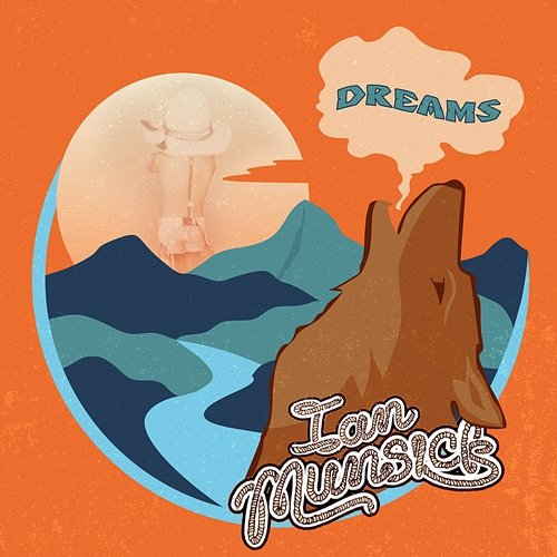 Dreams Ian Munsick