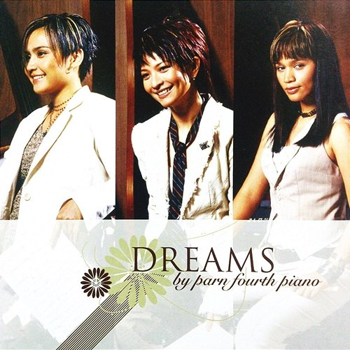 DREAMS Parn Thanaporn, Fourth, Piano (The Sis)