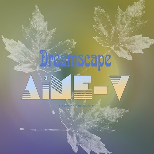Dreamscape AiME-V