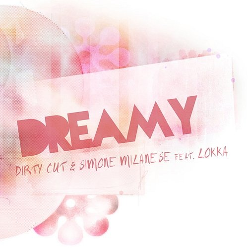 Dreamy Lokka, Dirty Cut, Simone Milanese