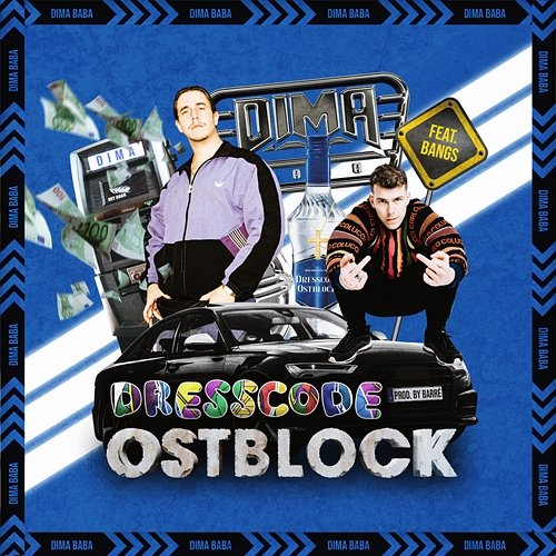 DRESSCODE OSTBLOCK DIMA BABA feat. Bangs