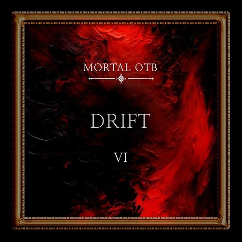 Drift Mortal OTB