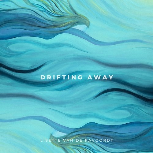 Drifting Away Lisette van de Pavoordt