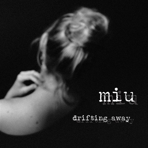 Drifting Away miu & Mareike Plota-Neumann