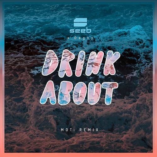 Drink About Seeb, Dagny, Moti