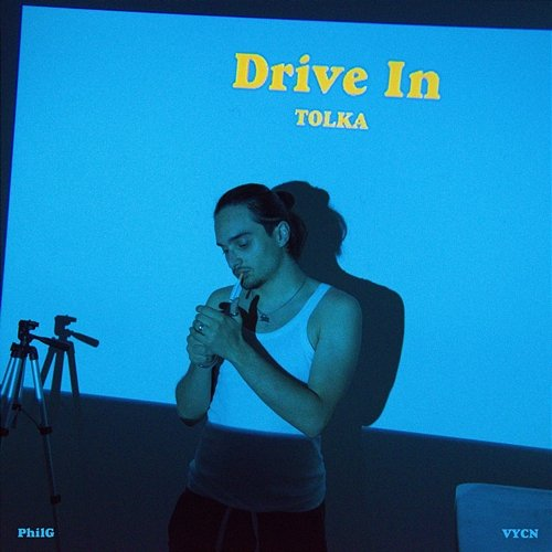 Drive In TOLKA, PhilG & VYCN