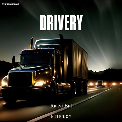 Drivery Raavi Bal & Niikzzy