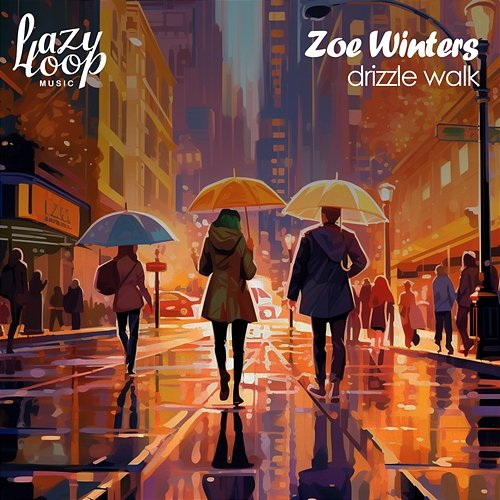 Drizzle Walk Zoe Winters