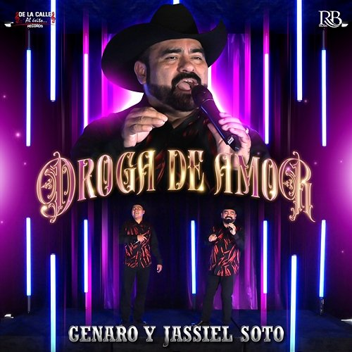 Droga De Amor Genaro Soto, Jasiel Soto