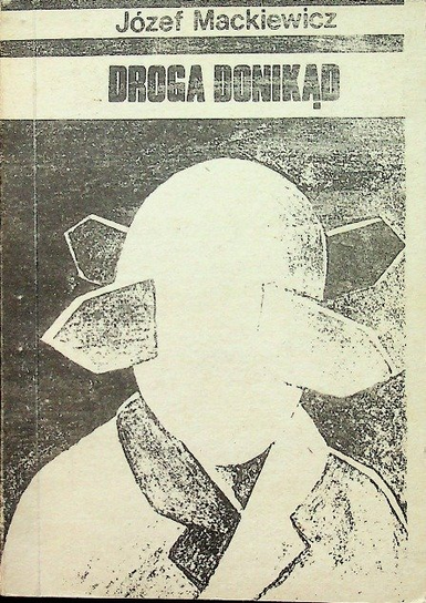 Droga donikąd Mackiewicz Józef